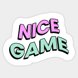 Nice game Sticker